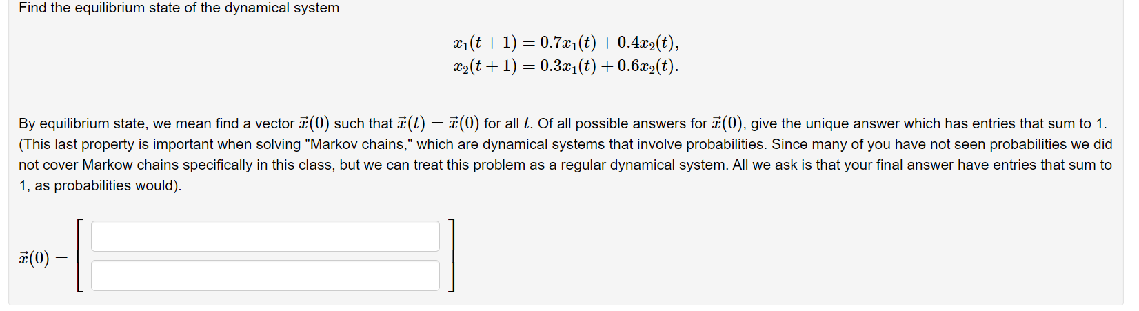 Solved Find the equilibrium state of the dynamical system | Chegg.com