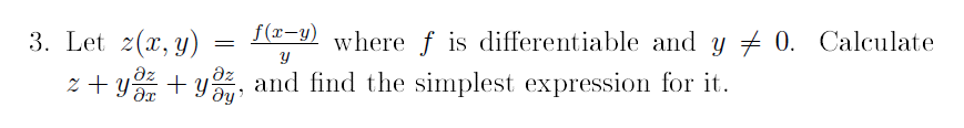 Solved 3 Let Z X Y Yf X−y Where F Is Differentiable And