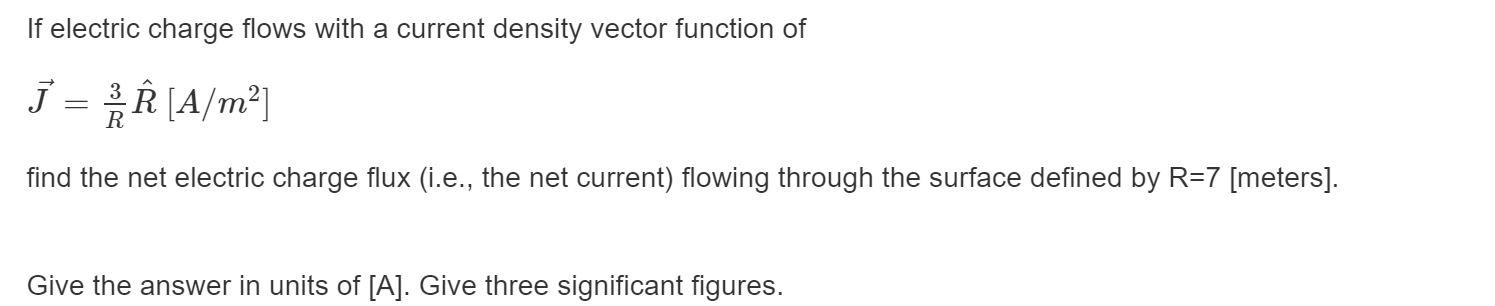 Solved If electric charge flows with a current density | Chegg.com