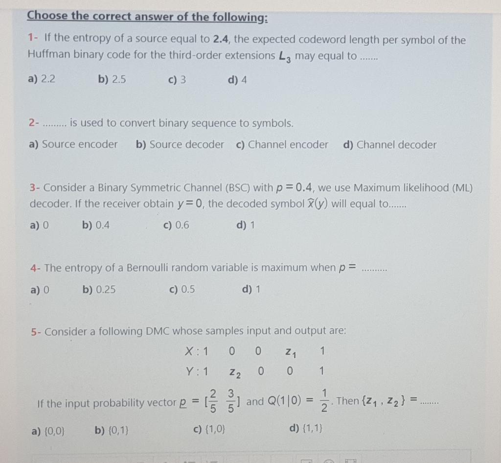 Solved Choose the correct answer of the following: 1- If the | Chegg.com
