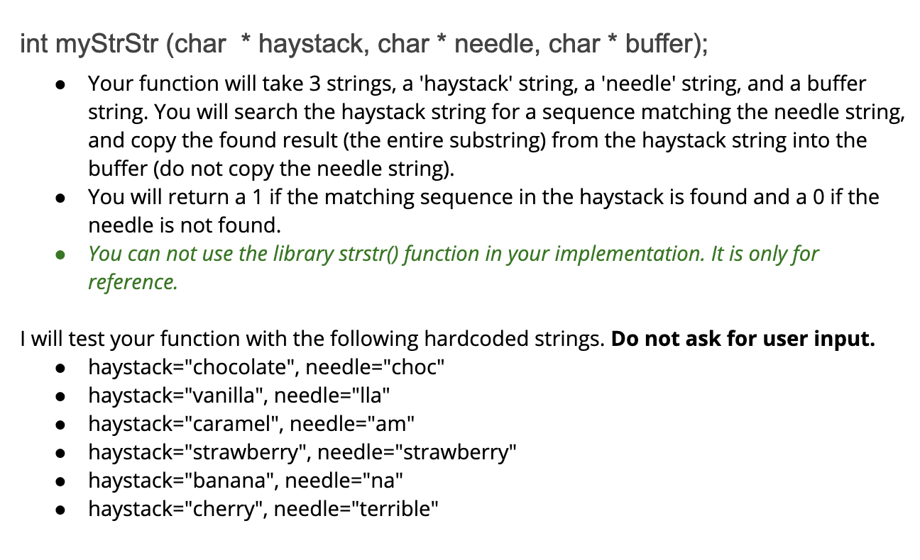 int myStrStr (char * haystack, char * needle, char * | Chegg.com