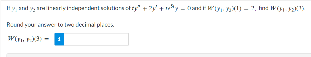 Solved If y1 and y2 are linearly independent solutions of | Chegg.com