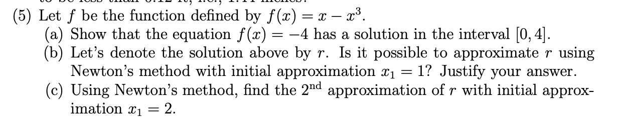 Solved (5) Let f be the function defined by f(x) = x – x3. | Chegg.com