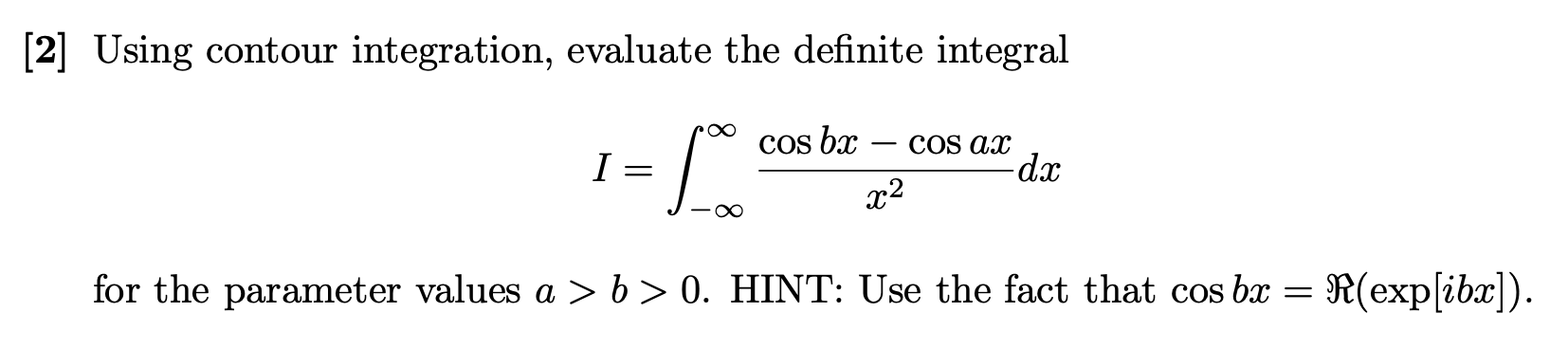 [2] Using Contour Integration, Evaluate The Definite | Chegg.com