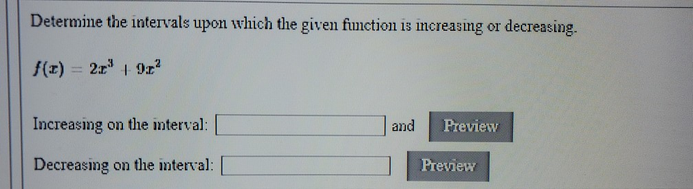 Solved Determine the intervals upon which the given function | Chegg.com