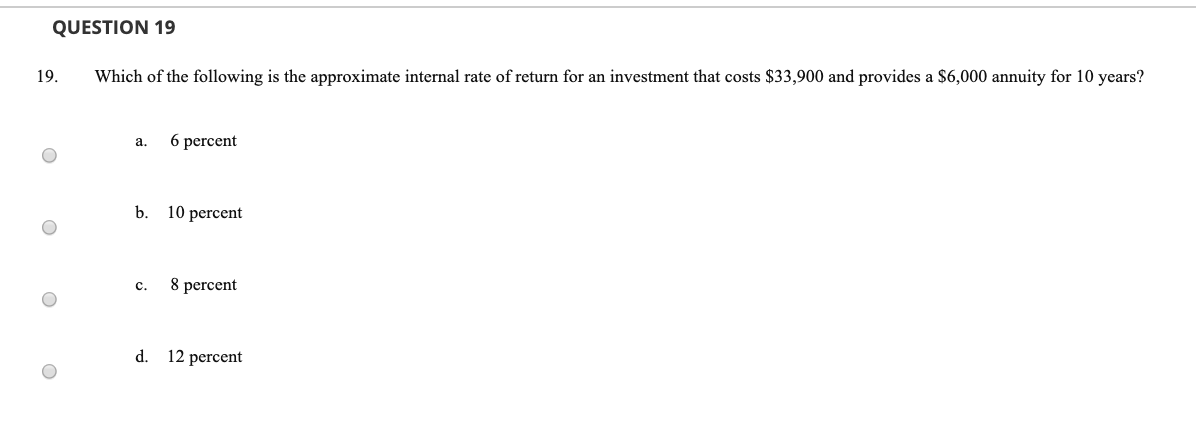 Solved QUESTION 19 19. Which Of The Following Is The | Chegg.com