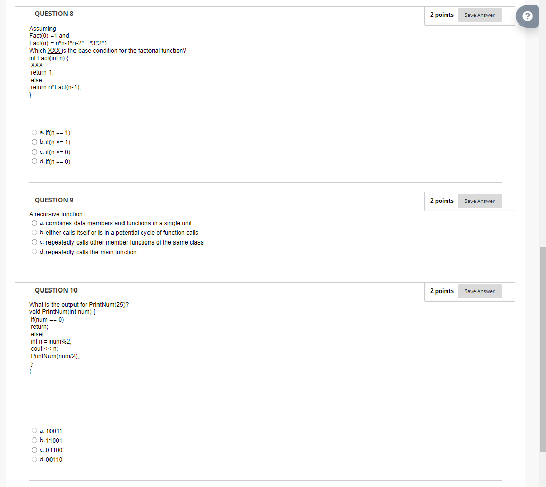 Solved QUESTIONS 2 points Save Answer Assuming Fact(0) = 1 | Chegg.com