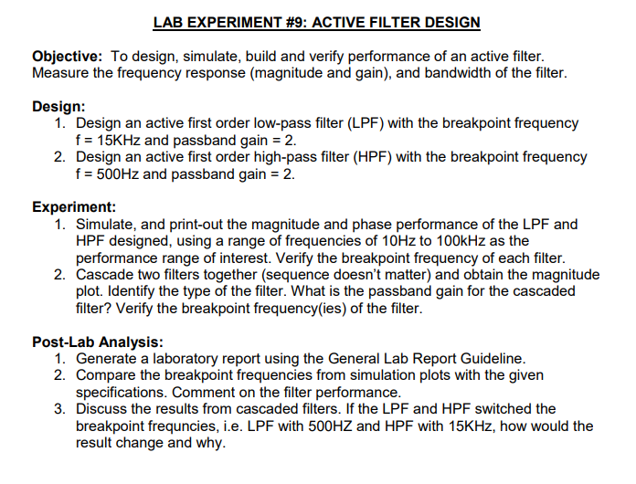 Solved LAB EXPERIMENT 9 ACTIVE FILTER DESIGN Objective To