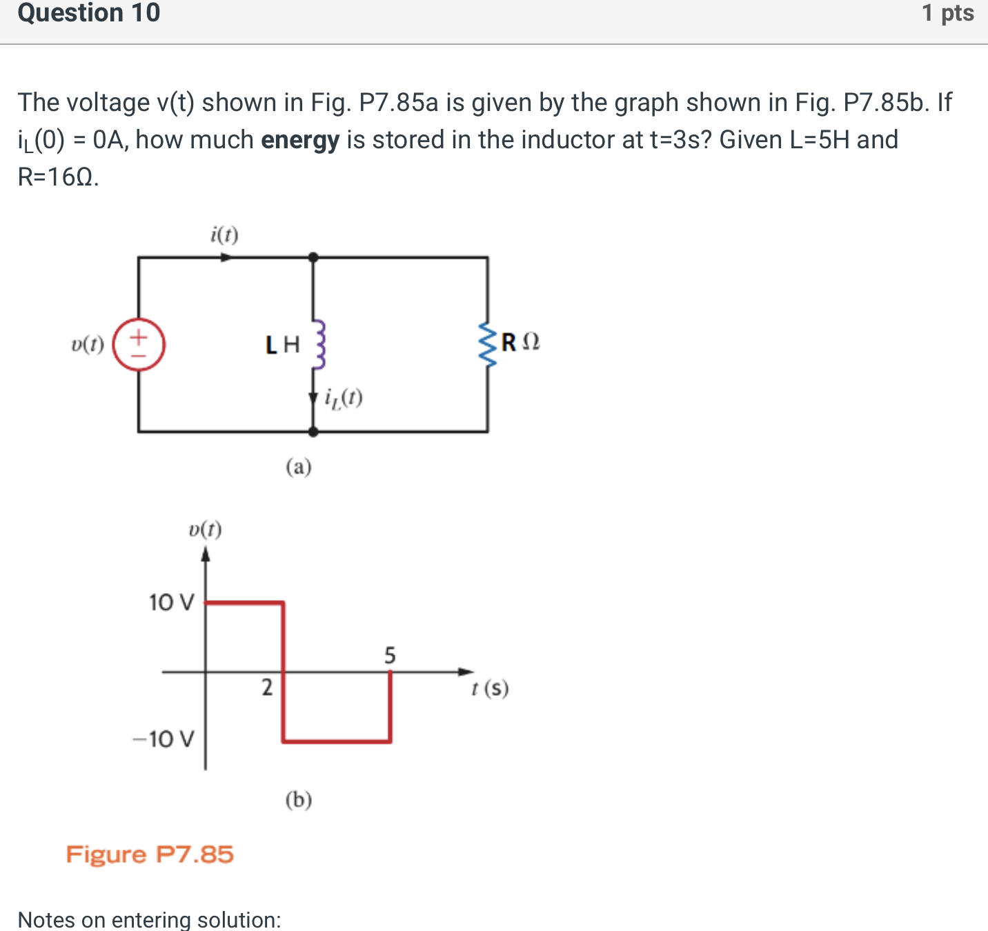 Solved The Voltage V(t) Shown In Fig. P7.85a Is Given By The | Chegg.com