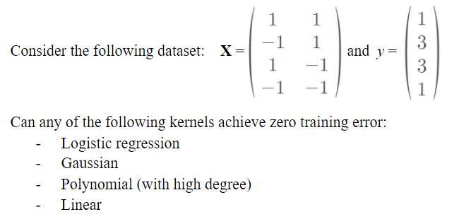 Solved 1 1 1 -1 Consider the following dataset: X= and -1 1 | Chegg.com