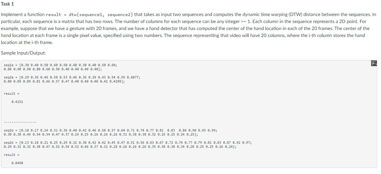 Task 1 Implement a function result = dtw(sequence1, | Chegg.com