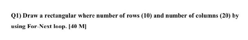 Solved Q1) Draw a rectangular where number of rows (10) and | Chegg.com
