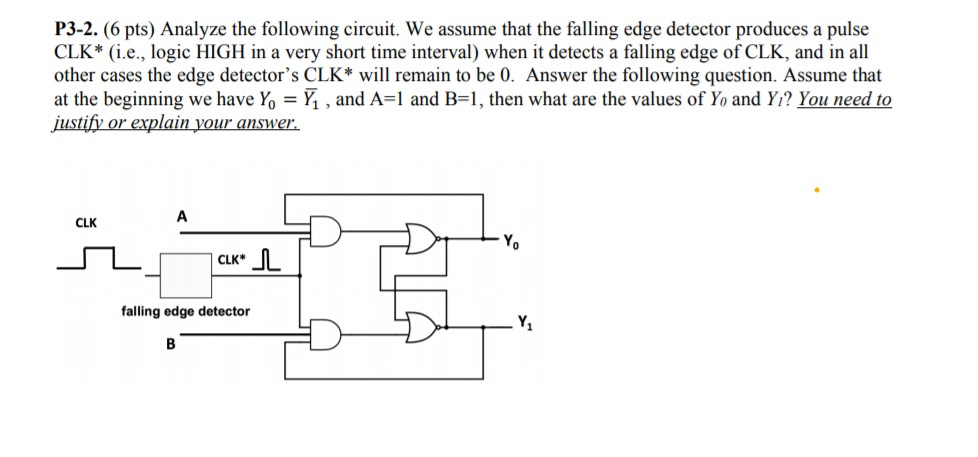 Solved P3-2. (6 pts) Analyze the following circuit. We | Chegg.com