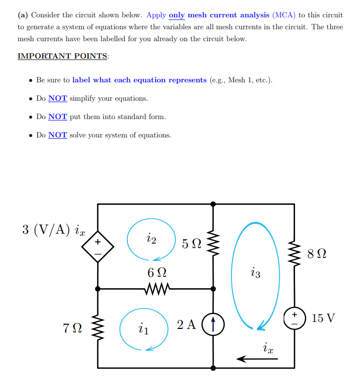 Solved (a) Consider the circuit shown below. Apply only mesh | Chegg.com