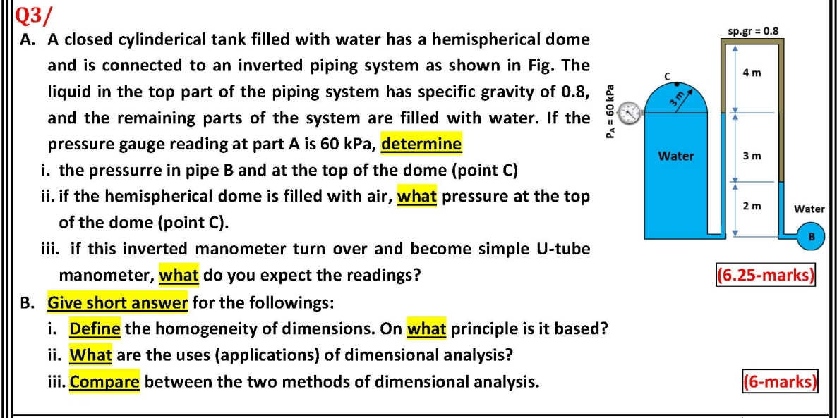 Solved sp.gr = 0.8 4 m 3 m PA = 60 kPa Water 3 m Q3/ A. A | Chegg.com