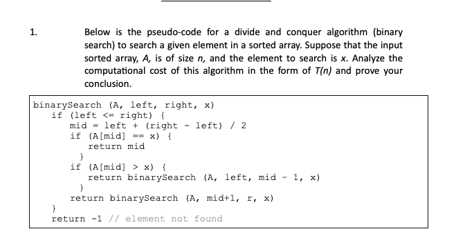 Solved 1. Below is the pseudo-code for a divide and conquer | Chegg.com