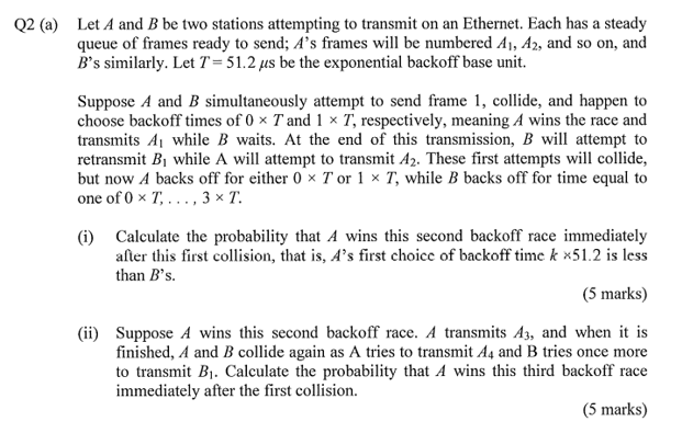 Solved Q2 (a) Let A And B Be Two Stations Attempting To | Chegg.com