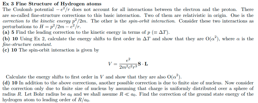 Solved Ex 3 Fine Structure of Hydrogen atoms The Coulomb | Chegg.com