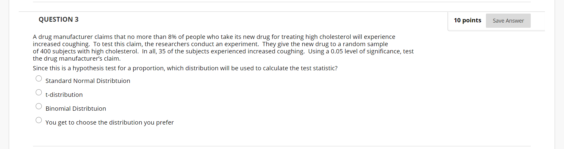 Solved QUESTION 1 10 points Save Answer A drug manufacturer | Chegg.com