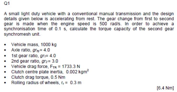 Solved Q1 A small light duty vehicle with a conventional | Chegg.com