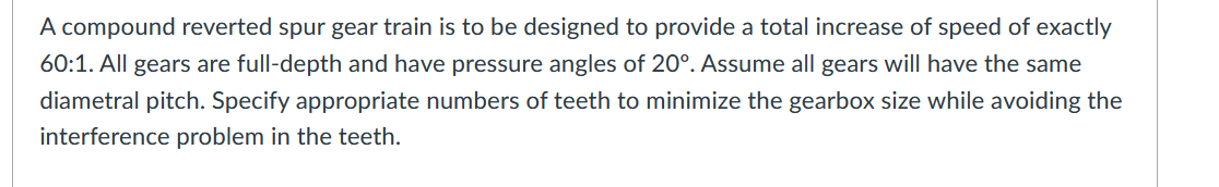 Solved A Compound Reverted Spur Gear Train Is To Be Designed | Chegg.com