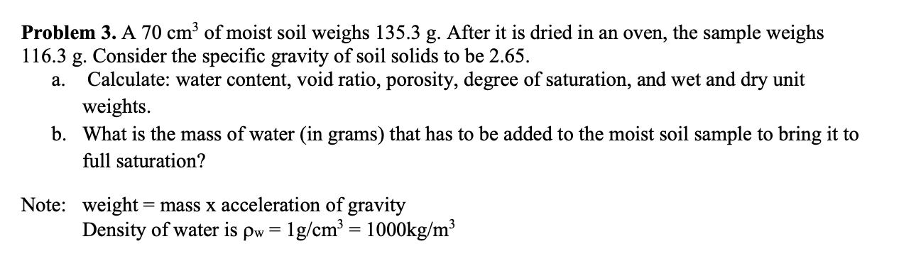 Solved Problem A Cm Of Moist Soil Weighs G Chegg Com