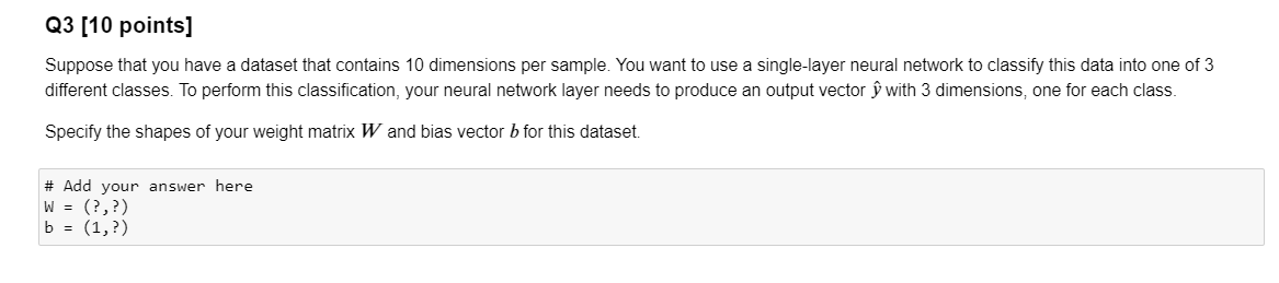 Solved Q3 [10 points] Suppose that you have a dataset that | Chegg.com