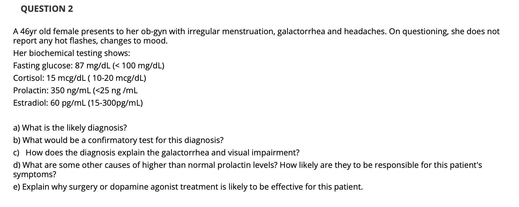 Solved QUESTION 2 A 46yr old female presents to her ob-gyn | Chegg.com