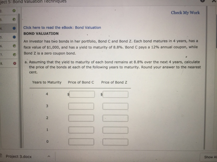 Solved ject 5 Bond valuation Techniques Check My Work 3. 4. | Chegg.com