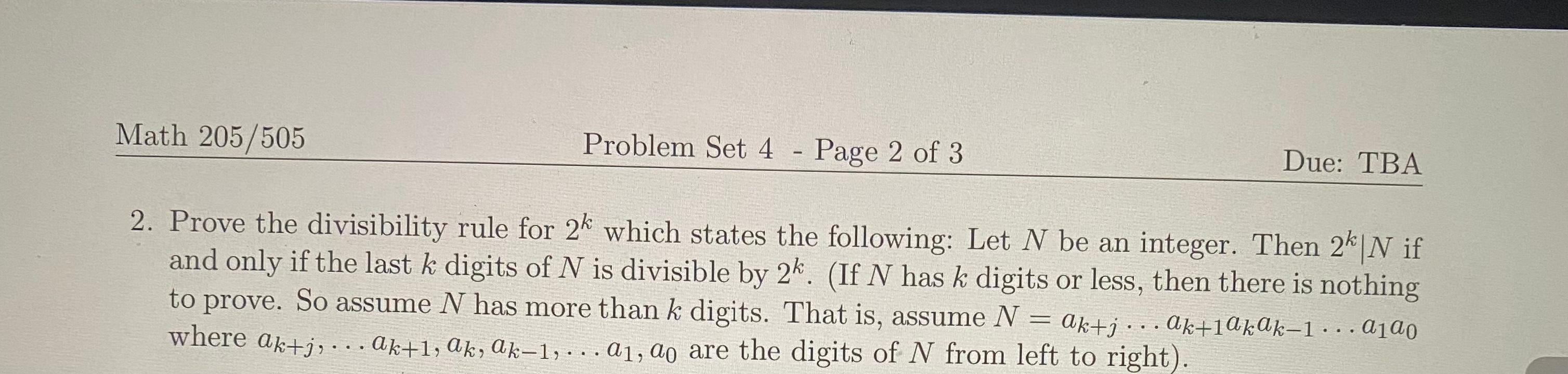 Solved 2. Prove the divisibility rule for 2k which states | Chegg.com