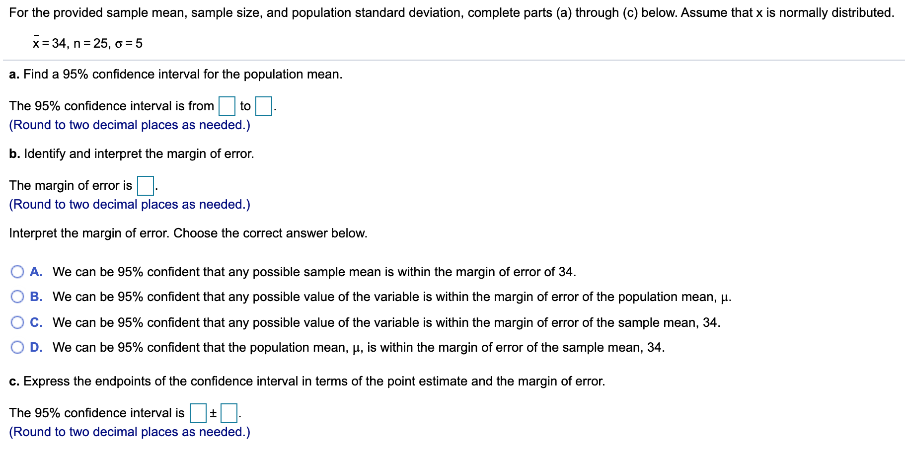 Solved For the provided sample mean, sample size, and | Chegg.com