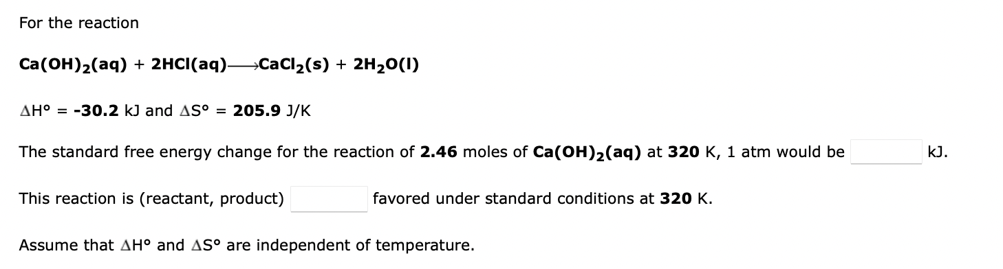 Solved For the reaction Ca(OH)₂(aq) + 2HCl(aq)—CaCl₂(s) + | Chegg.com