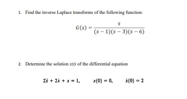 Solved 1. Find the inverse Laplace transforms of the | Chegg.com