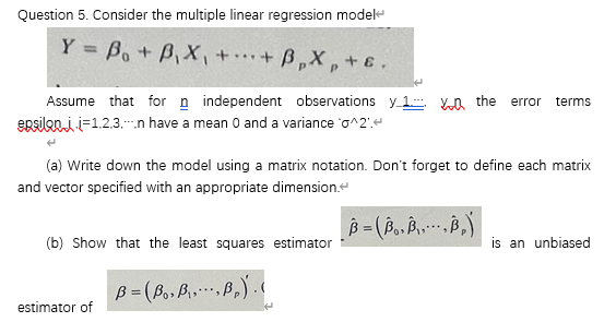 Solved Question 5. Consider the multiple linear regression | Chegg.com