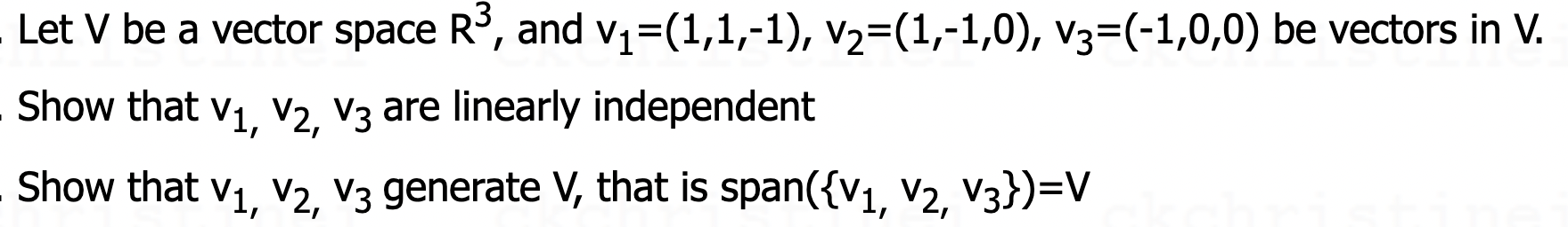 Solved Let V be a vector space R3, and V1=(1,1,-1), | Chegg.com