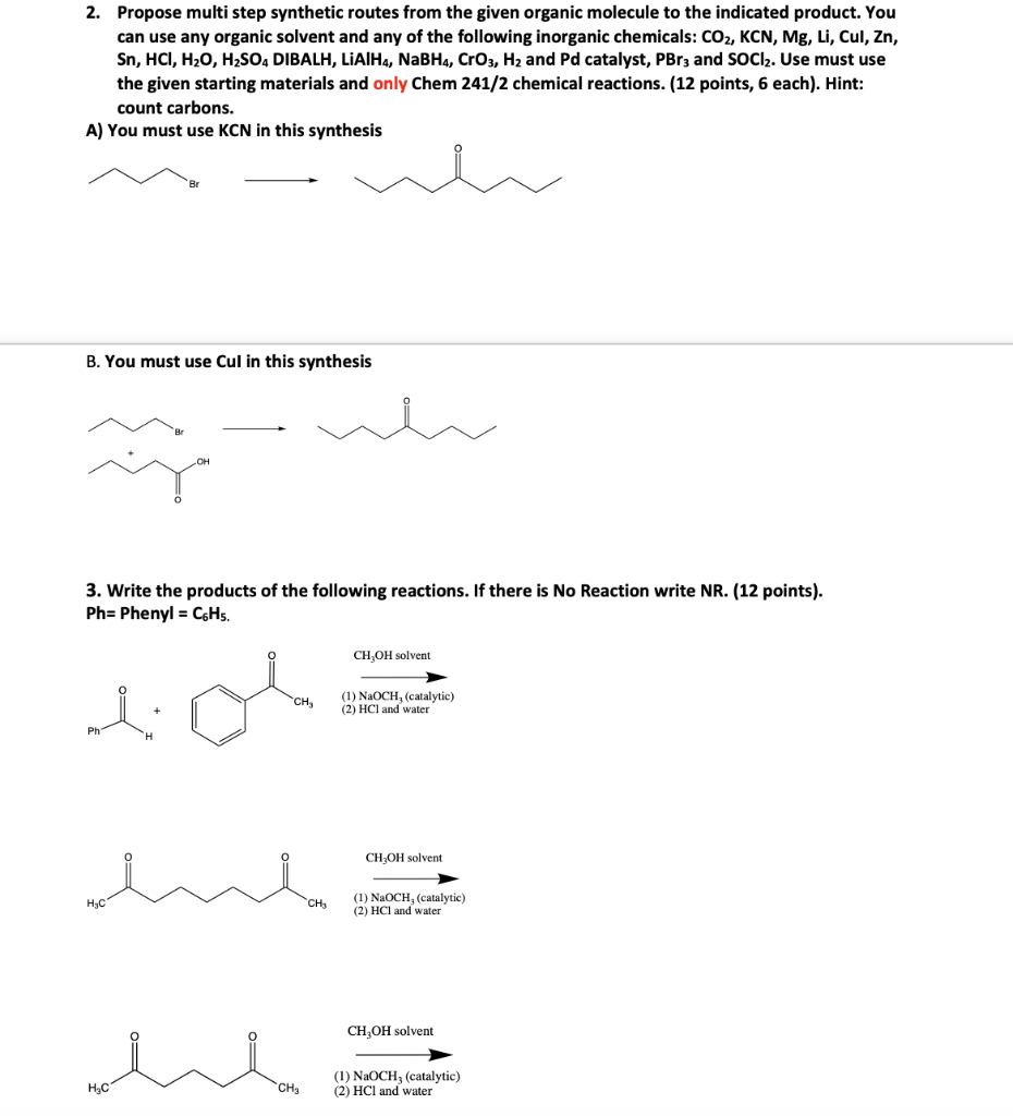 Solved 2. Propose multi step synthetic routes from the given | Chegg.com