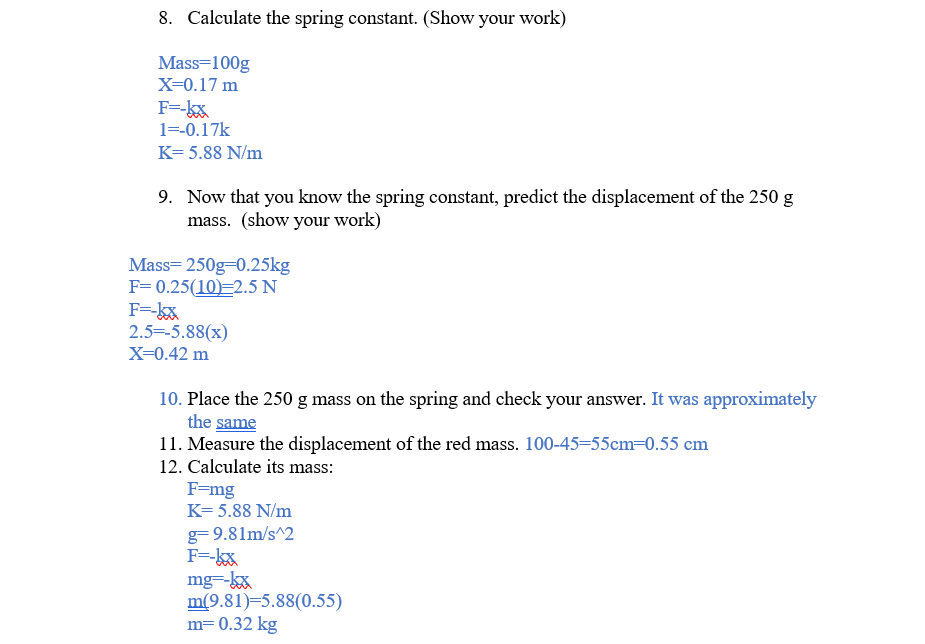 Solved 8. Calculate the spring constant. (Show your work) | Chegg.com