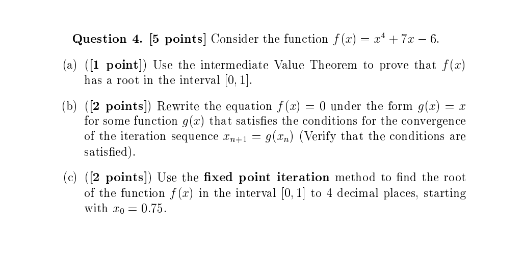 Solved - = 2 Question 4. [5 points] Consider the function f | Chegg.com
