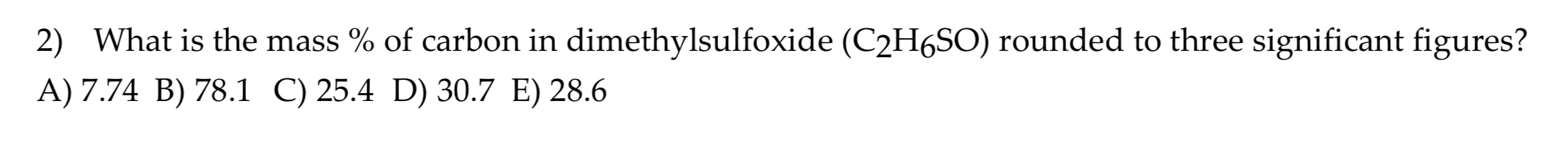 Solved 2 What Is The Mass Of Carbon In Dimethylsulfoxide Chegg Com