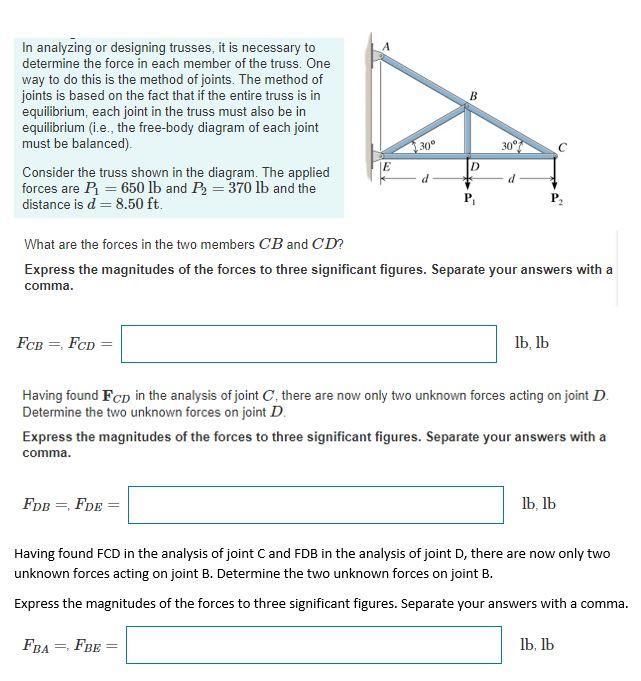 Solved B In Analyzing Or Designing Trusses, It Is Necessary | Chegg.com