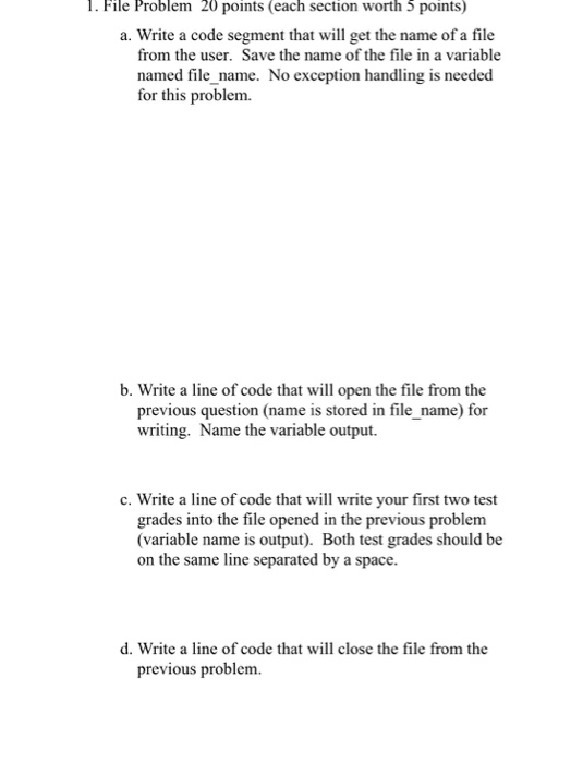 Solved 1. File Problem 20 points (each section worth 5 | Chegg.com
