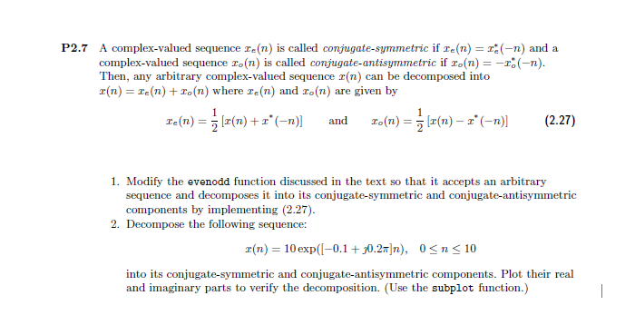 Solved P2.7 A complex-valued sequence Ie(n) is called | Chegg.com
