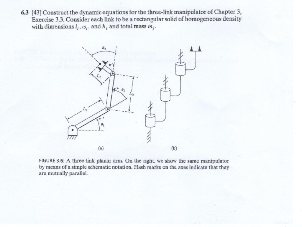 Solved 6.3 [43] Construct the dynamic equations for the | Chegg.com