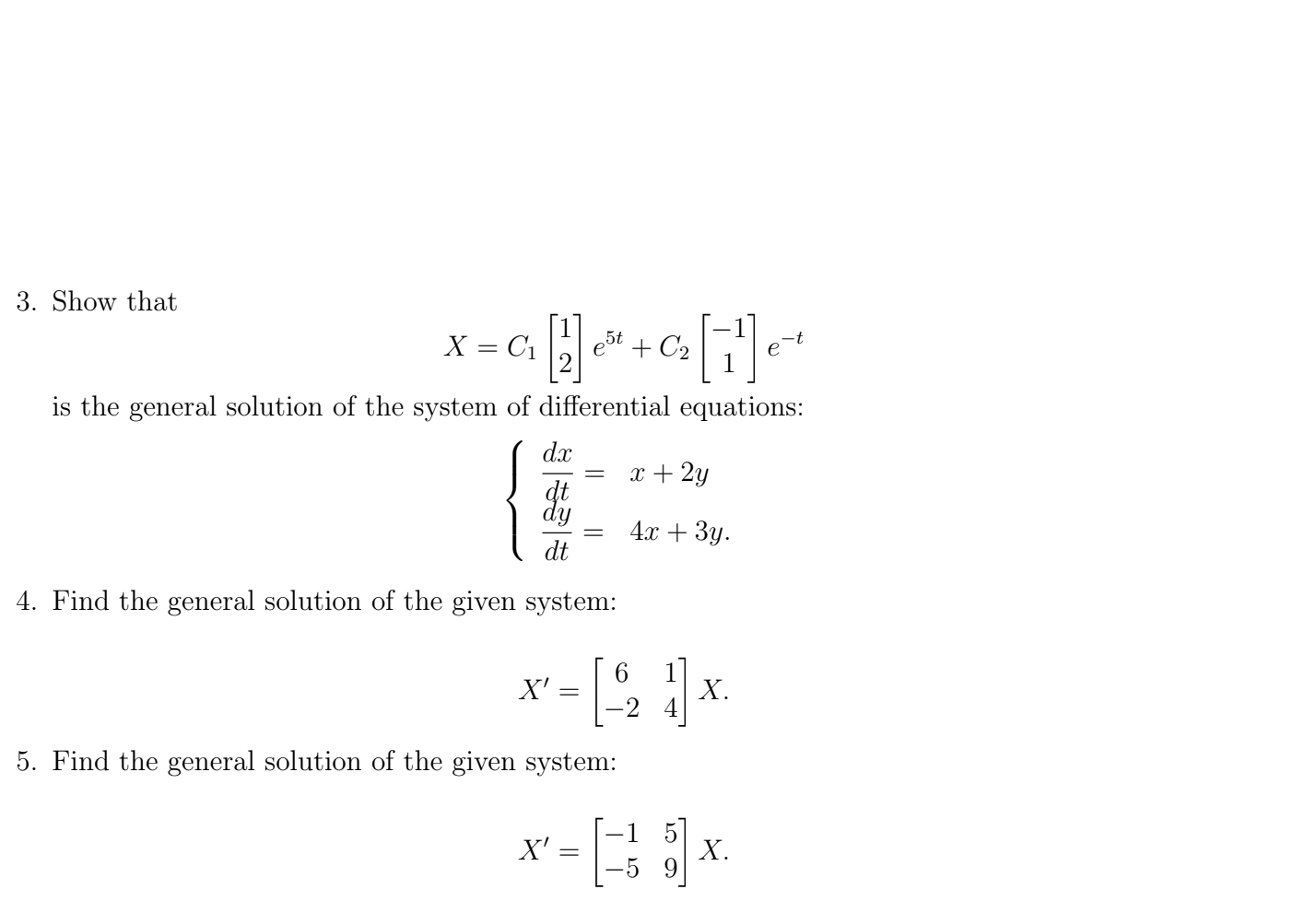 solved-3-show-that-x-c1-x-t-c-1-2-e-is-the-chegg