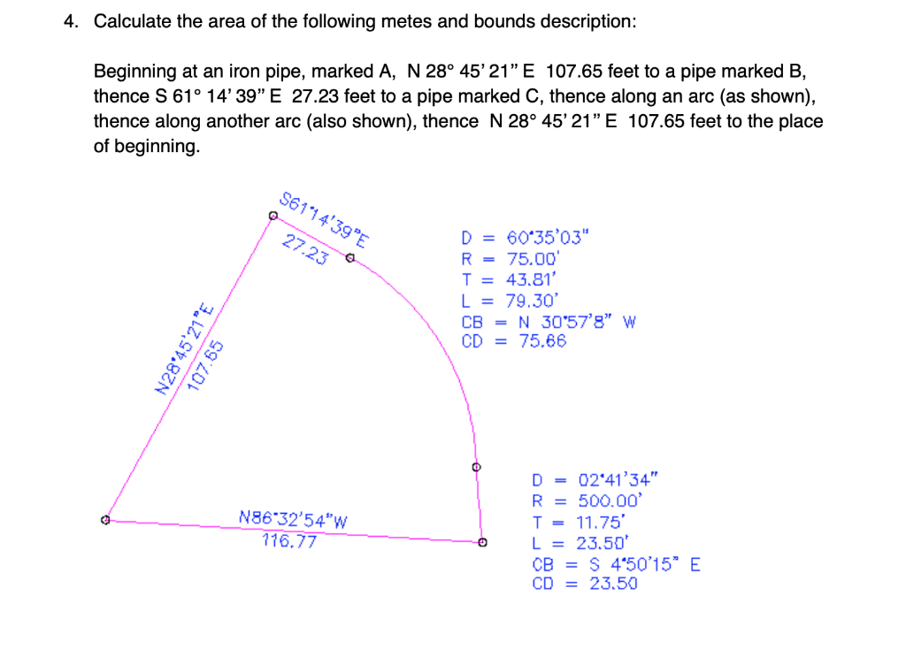 Solved 4. Calculate the area of the following metes and