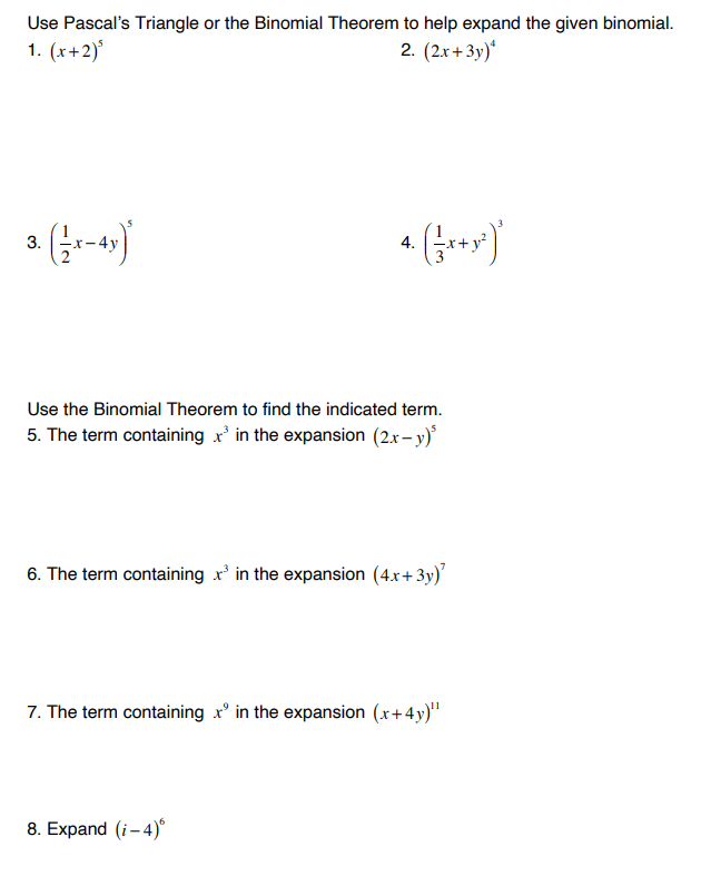 Solved Use Pascal S Triangle Or The Binomial Theorem To Help Chegg Com