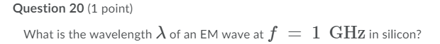 Solved Consider a TEM wave with a frequency f = 1 GHz | Chegg.com
