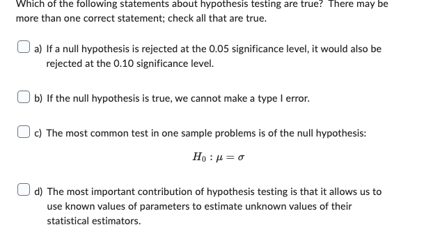 which of the following statements about a hypothesis is correct