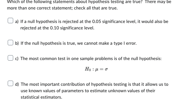 which of the following statements about a hypothesis is true