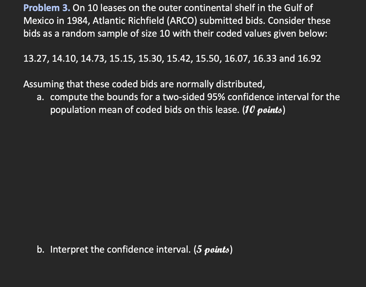 Solved Problem 3. On 10 leases on the outer continental | Chegg.com